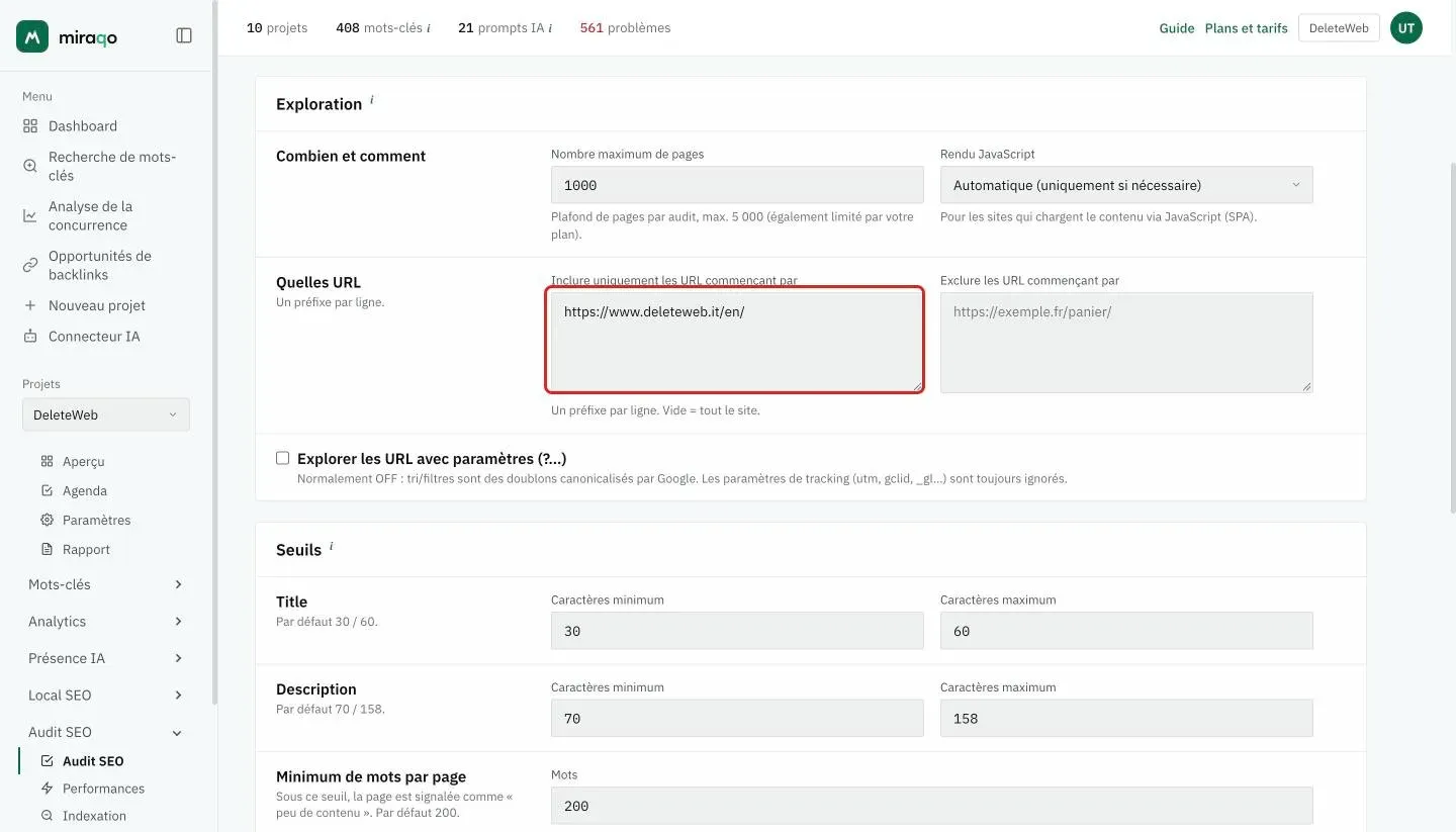 La carte Exploration des Paramètres d’audit avec le champ Inclure uniquement les URL commençant par mis en valeur et le préfixe d’une langue saisi, un préfixe par ligne
