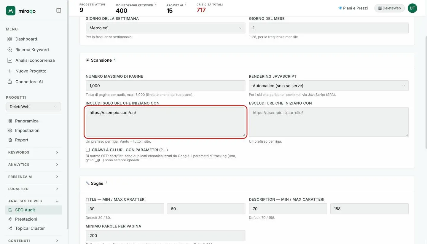 La card Scansione delle Impostazioni Audit con il riquadro Includi solo URL che iniziano con evidenziato e il prefisso di una lingua inserito, un prefisso per riga