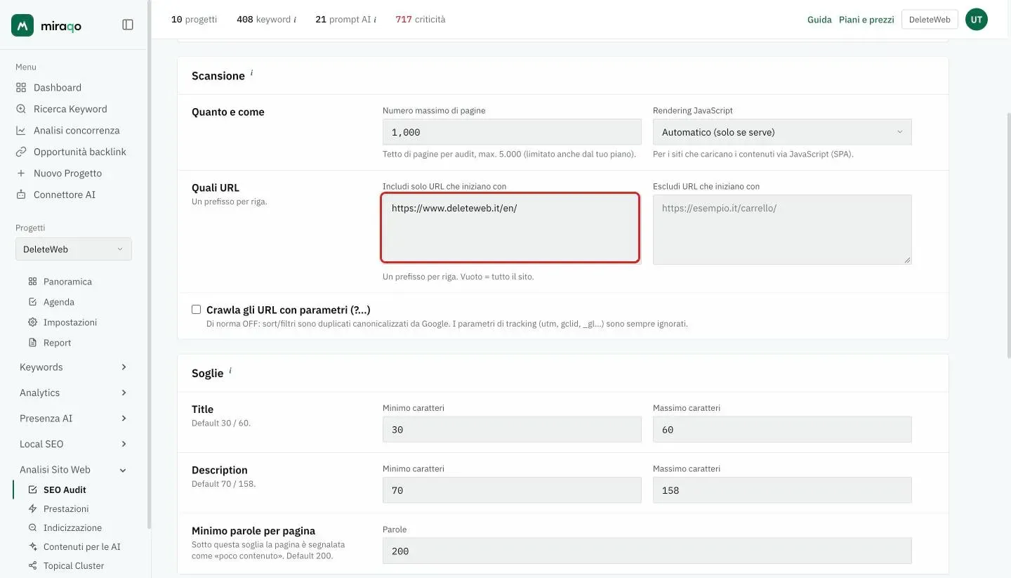 La card Scansione delle Impostazioni Audit con il riquadro Includi solo URL che iniziano con evidenziato e il prefisso di una lingua inserito, un prefisso per riga
