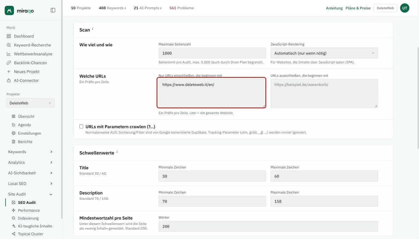 Die Karte Scan der Audit-Einstellungen mit dem hervorgehobenen Feld Nur URLs einschließen, die beginnen mit und einem eingetragenen Sprachpräfix, ein Präfix pro Zeile