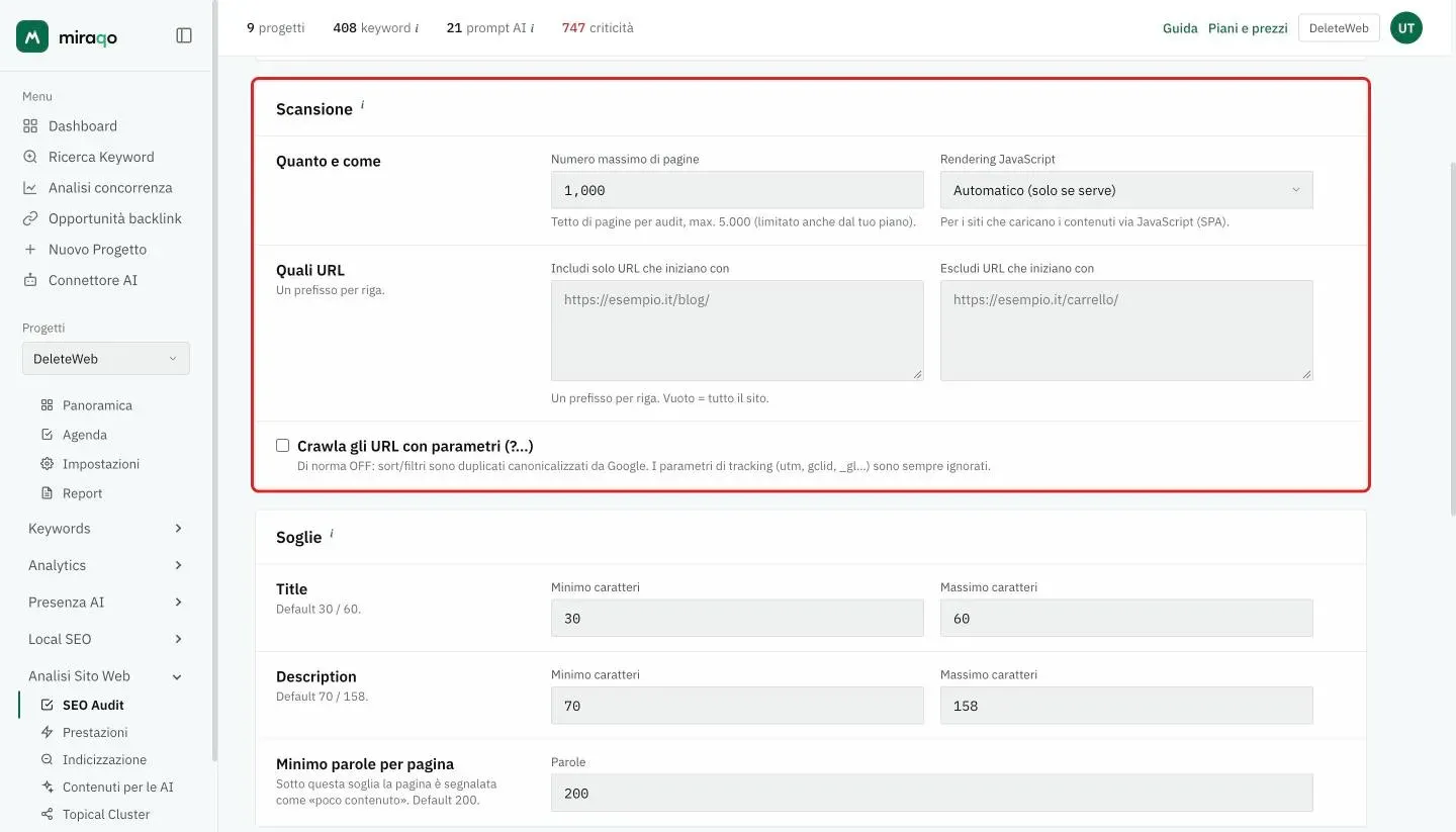 La card Scansione evidenziata: nella riga Quanto e come il Numero massimo di pagine e il Rendering JavaScript, nella riga Quali URL i due riquadri Includi solo URL che iniziano con ed Escludi URL che iniziano con, e la casella Crawla gli URL con parametri