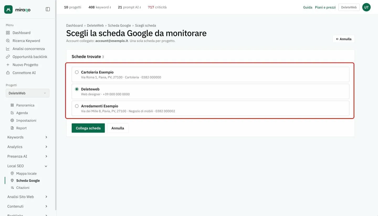 La pagina Scegli la scheda Google da monitorare: l’account collegato, l’elenco Schede trovate evidenziato con tre schede e quella selezionata, sotto i bottoni Collega scheda e Annulla