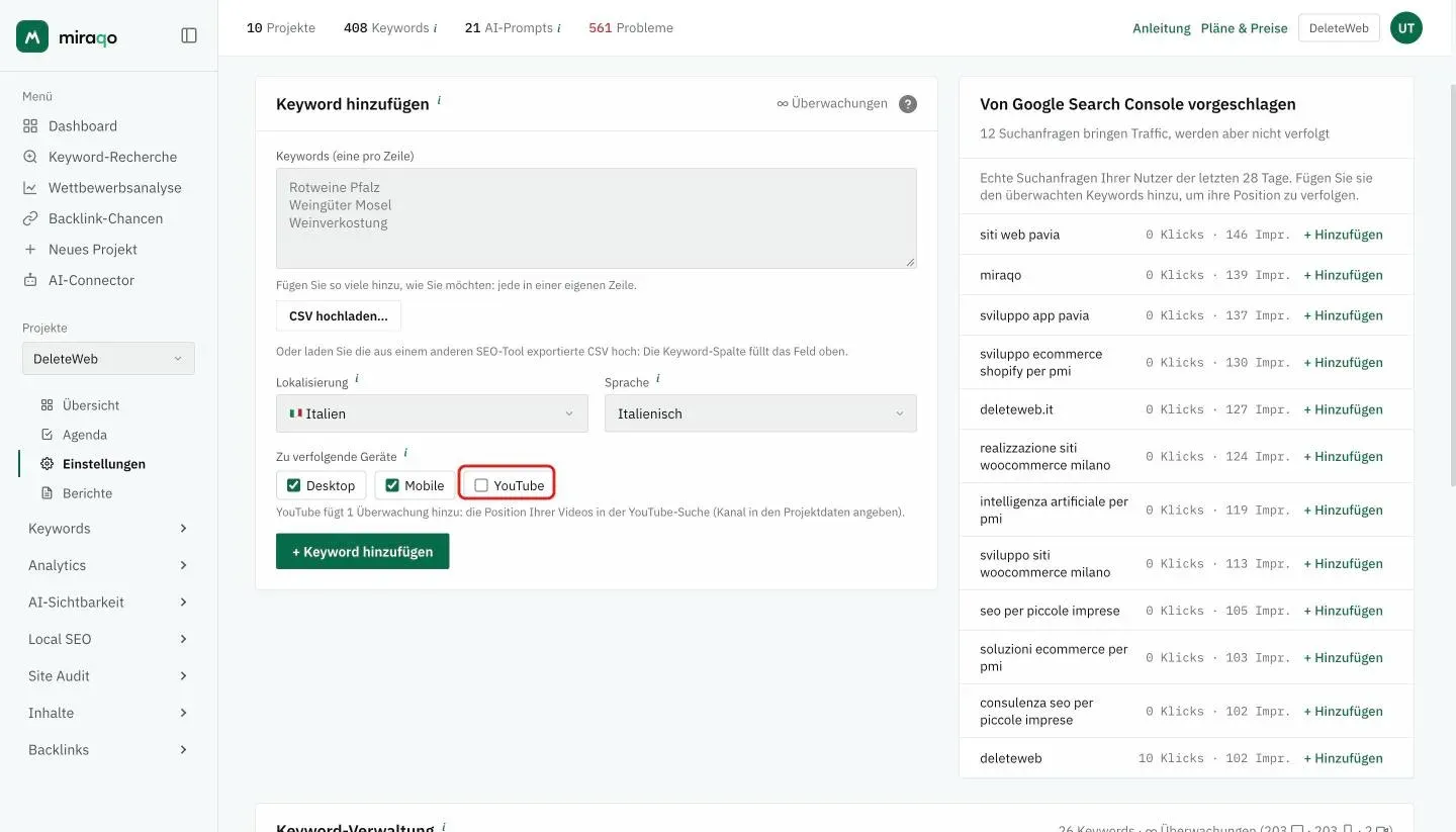 Einstellungen → Keywords, Formular Keyword hinzufügen: unter den zu trackenden Geräten das hervorgehobene Kästchen YouTube neben Desktop und Mobile