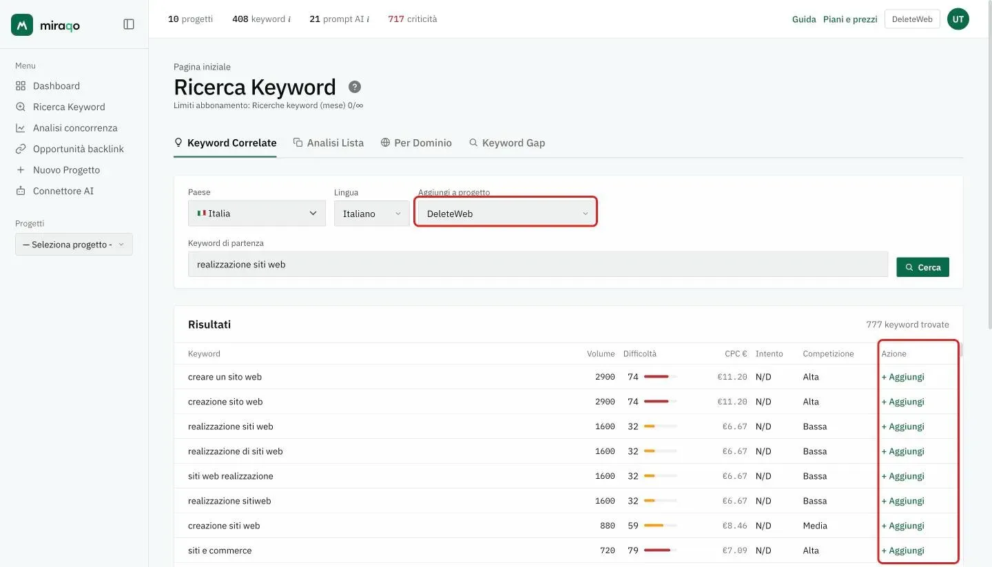 Risultati di una ricerca con il progetto DeleteWeb selezionato nel campo Aggiungi a progetto, evidenziato: nell’ultima colonna Azione compare il pulsante + Aggiungi su ogni riga