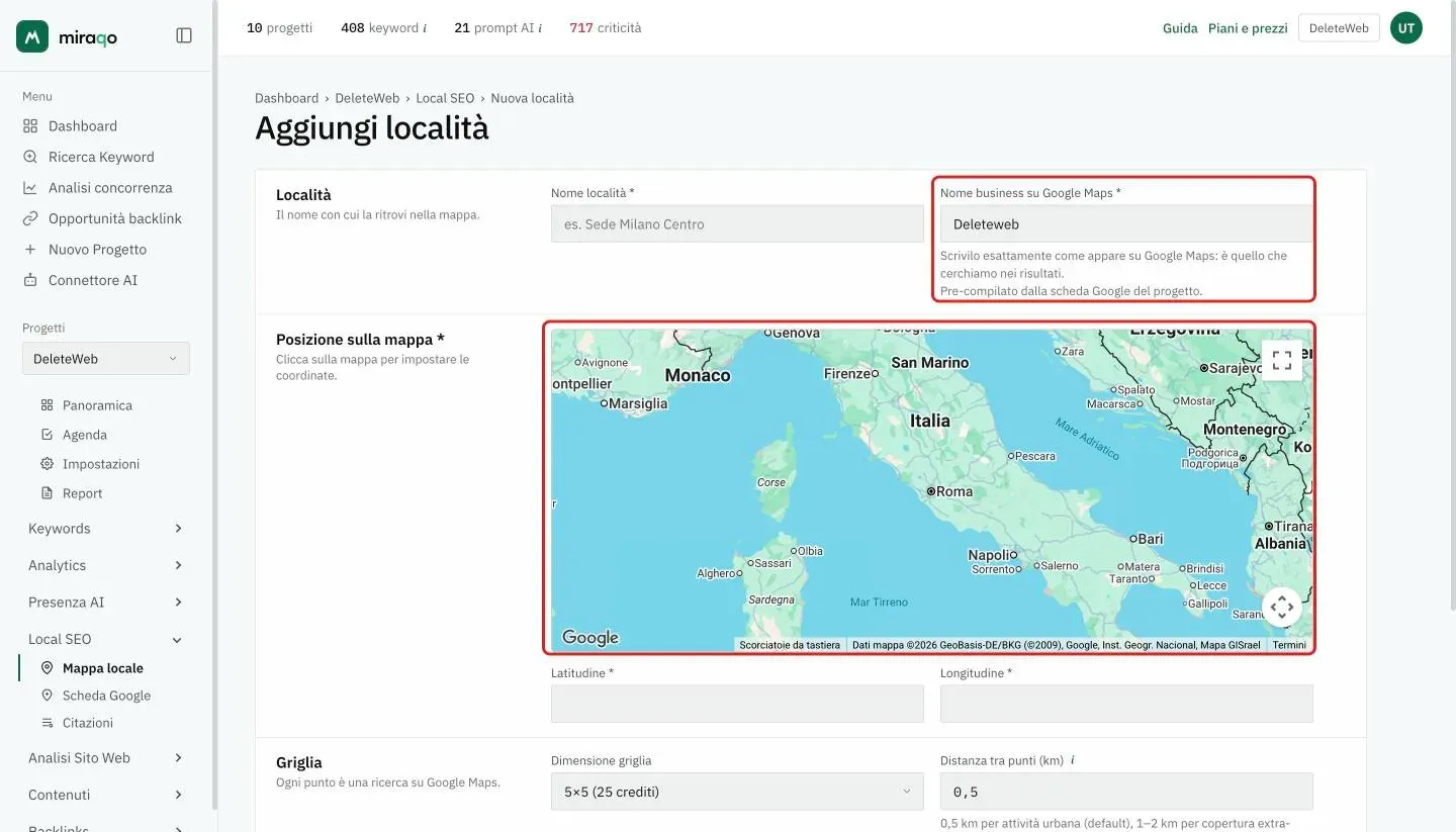 La pagina Aggiungi località: il campo Nome business su Google Maps evidenziato, pre-compilato dalla scheda Google, e la mappa evidenziata su cui cliccare per impostare il centro della griglia