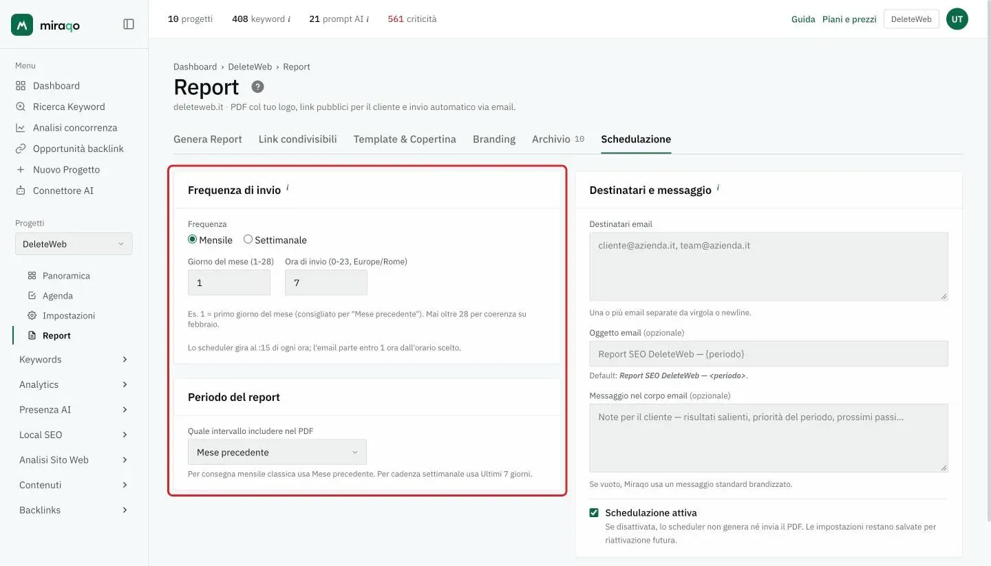 La scheda Schedulazione: evidenziate a sinistra la card Frequenza di invio con Mensile o Settimanale, il giorno del mese e l’ora di invio, e la card Periodo del report con il menu dell’intervallo