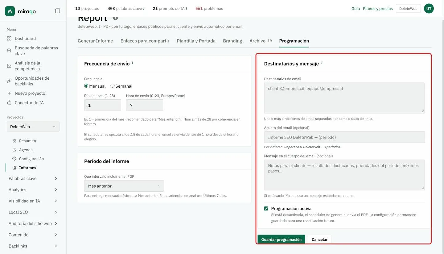 La tarjeta Destinatarios y mensaje resaltada: destinatarios de email, asunto y mensaje del cuerpo, la casilla Programación activa y el botón Guardar programación