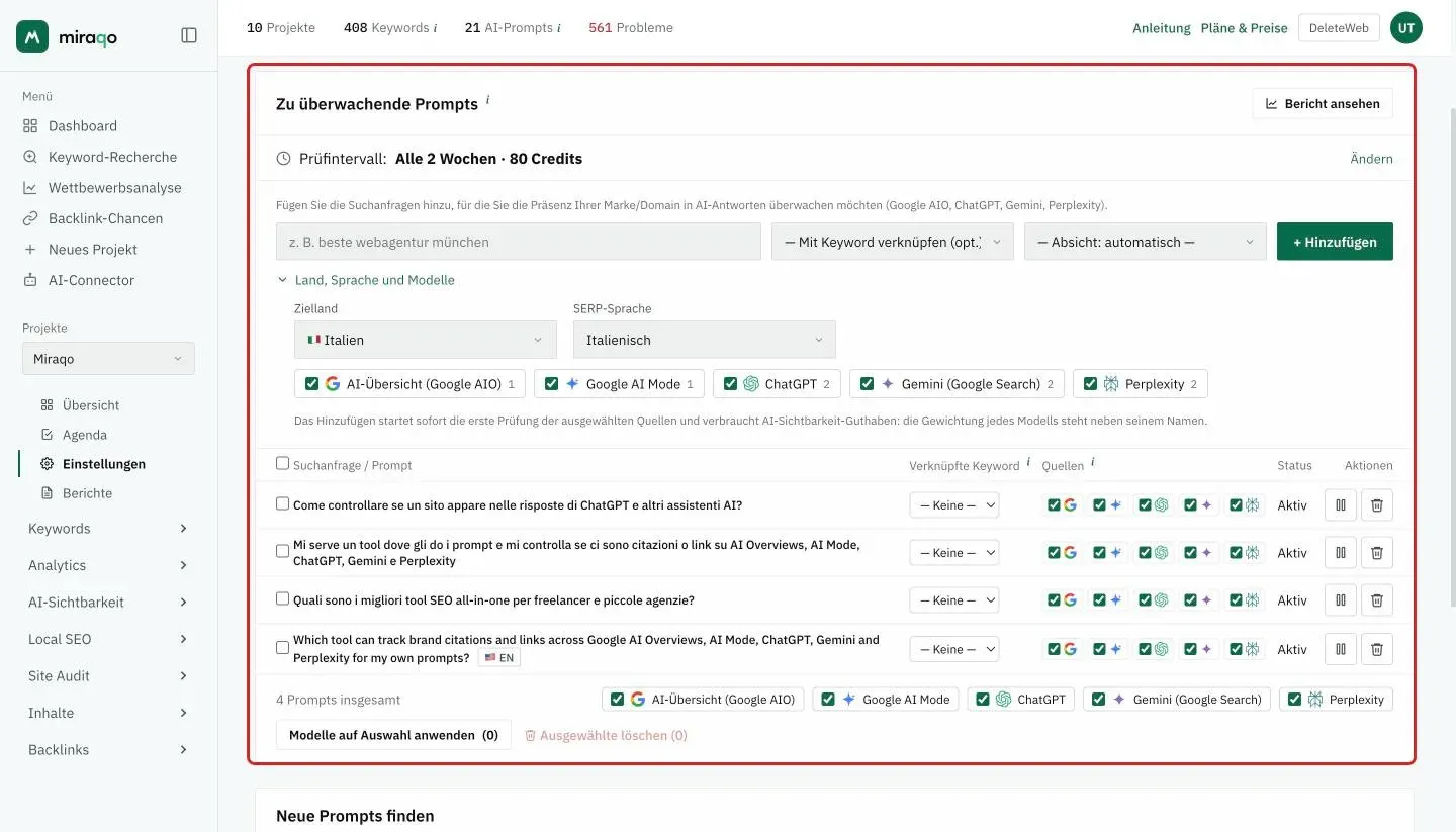 Der Tab AI-Prompts der Einstellungen, hervorgehobene Karte Zu überwachende Prompts: ganz oben die Zeile Prüfintervall, dann das Formular mit dem Prompt-Feld, der zu verknüpfenden Keyword und der Intention, der geöffnete Bereich Land, Sprache und Modelle mit Zielland, SERP-Sprache und den fünf Modellen samt Gewicht in Credits; darunter die Tabelle der Prompts mit Quellen, Status und Aktionen